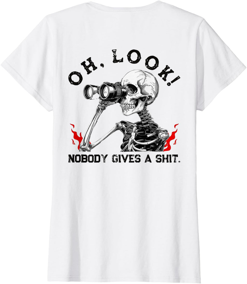 "Look! Nobody cares" Funny Skull Print T-shirt
